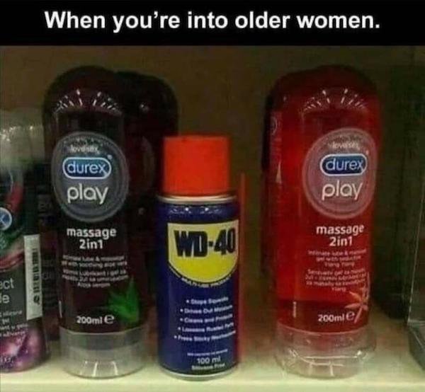 wd 40 funny - When you're into older women. durex play ws durex play massage 2in1 Wd40 massage 2in1 Tetats ect 200mle 200mle 100 ml