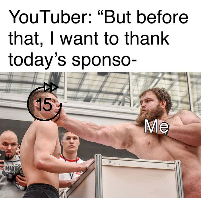 slapping meme template - YouTuber "But before that, I want to thank today's sponso 15 Me Nk