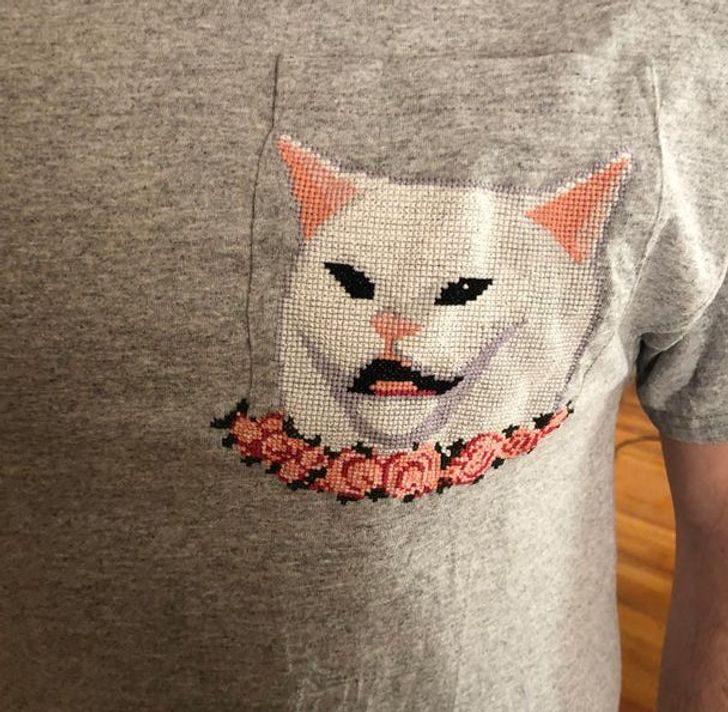 “My first time cross stitching on clothing. My boyfriend’s ’it’s too nice to wear’ response is making me look like this cat.”