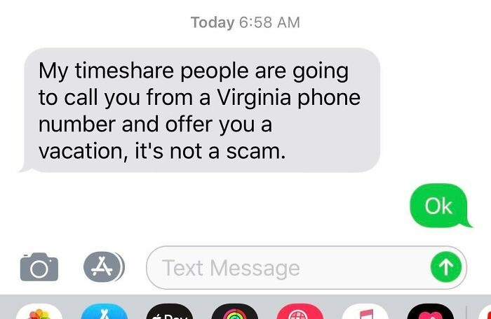 multimedia - Today My time people are going to call you from a Virginia phone number and offer you a vacation, it's not a scam. Ok Text Message