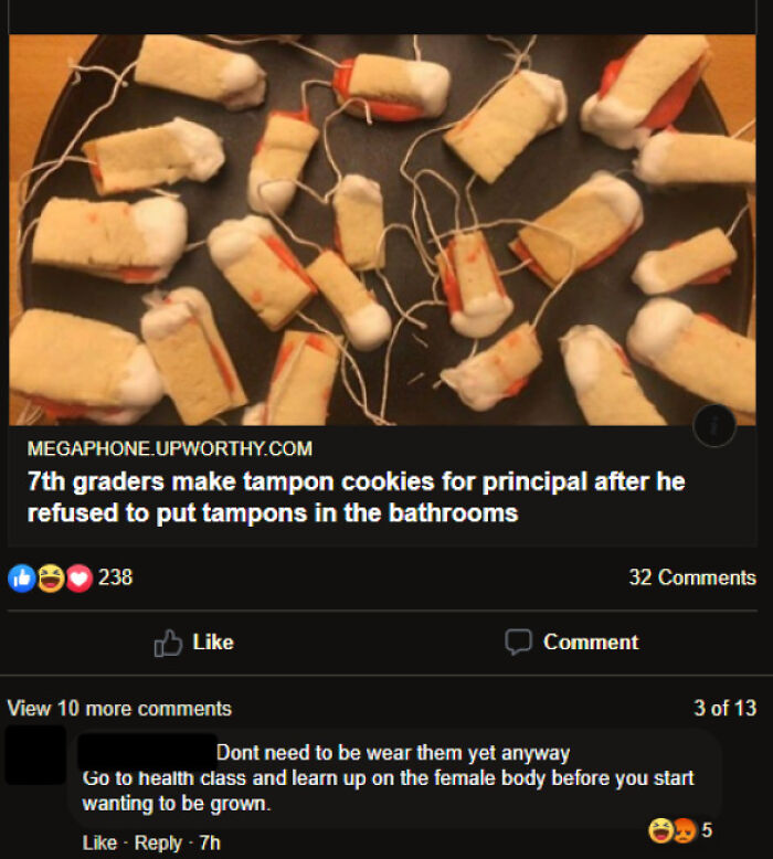 tampon cookies - Megaphone.Upworthy.Com 7th graders make tampon cookies for principal after he refused to put tampons in the bathrooms 238 32 Comment View 10 more 3 of 13 Dont need to be wear them yet anyway Go to health class and learn up on the female b