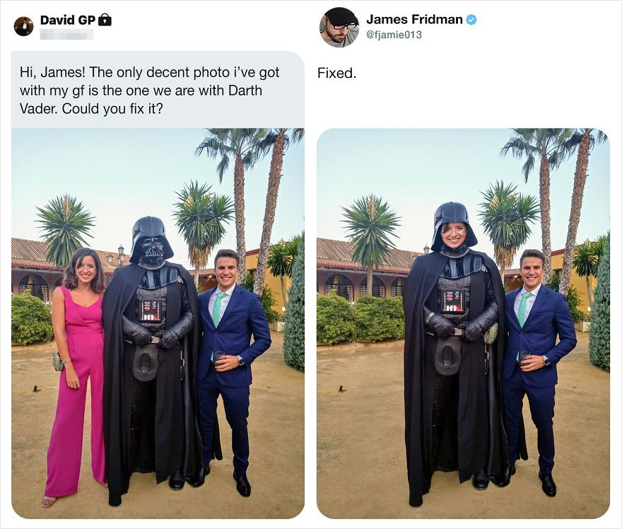james fridman - David Gp James Fridman Fixed. Hi, James! The only decent photo i've got with my gf is the one we are with Darth Vader. Could you fix it? Ba Ihre Jh