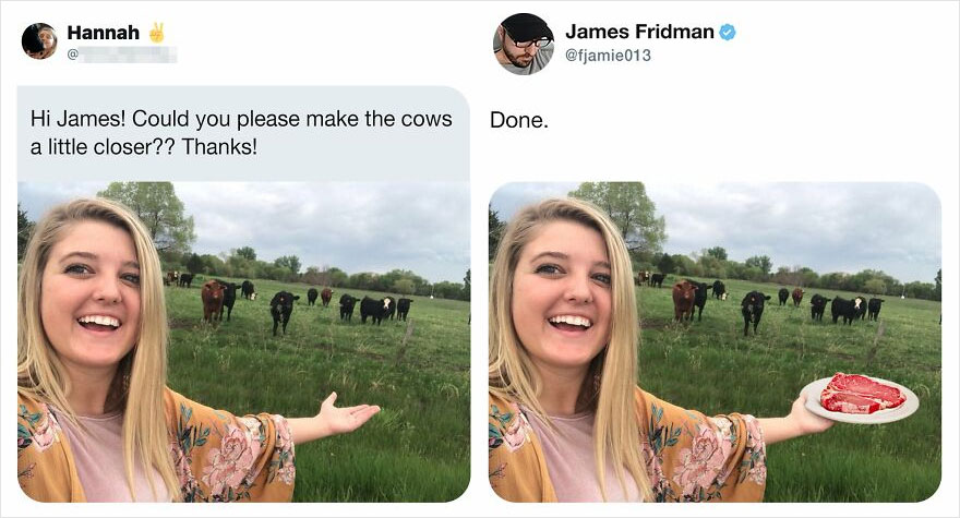 james fridman - Hannah James Fridman Done. Hi James! Could you please make the cows a little closer?? Thanks!
