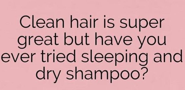 citibank - Clean hair is super great but have you ever tried sleeping and dry shampoo?
