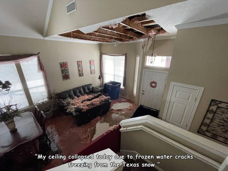 ceiling - Da Hea "My ceiling collapsed today due to frozen water cracks freezing from the Texas snow.