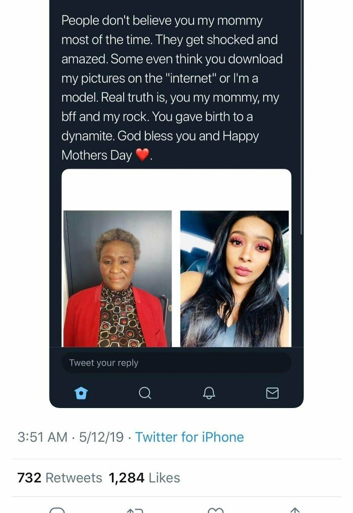 humble brags - she said happy mothers day ugly - People don't believe you my mommy most of the time. They get shocked and amazed. Some even think you download my pictures on the