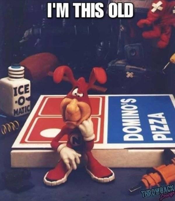 funny aging tweets - I'M This Old - dominos pizza avoid the noid