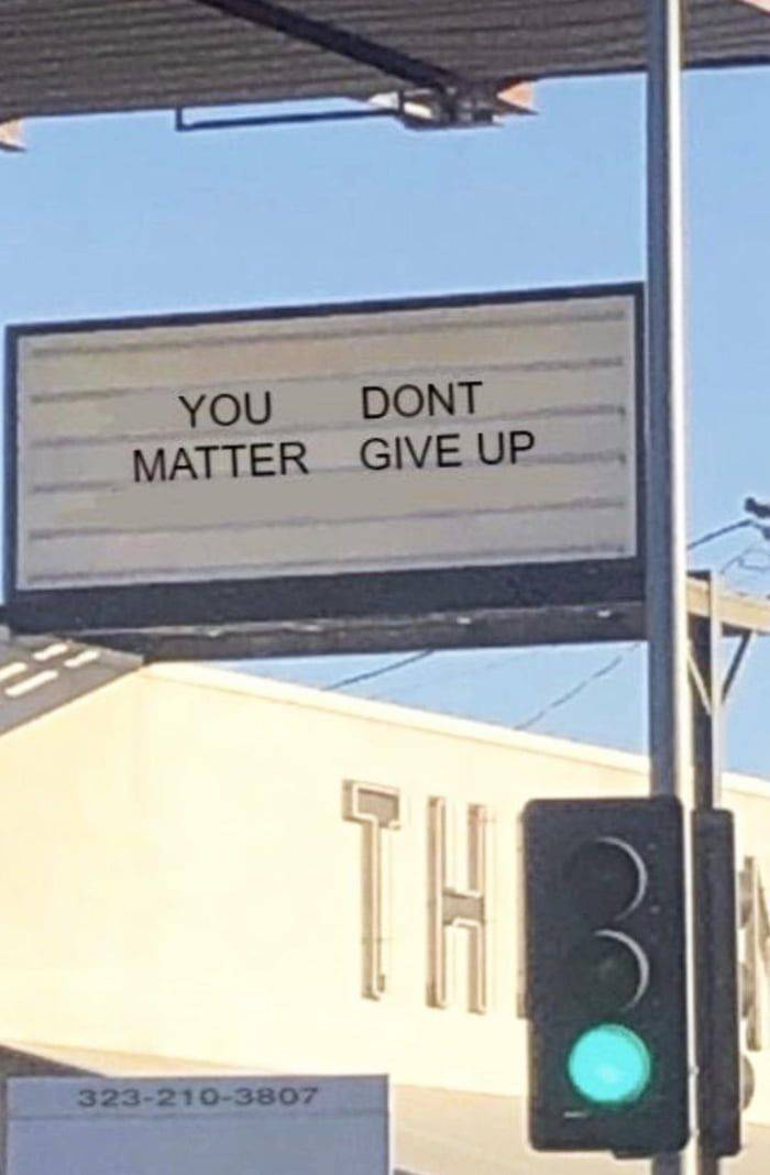 you don t matter give up meme - You Dont Matter Give Up Th 3232103807