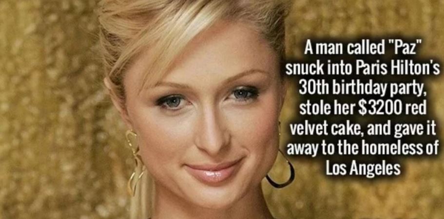 paris hilton beautiful - A man called "Paz" snuck into Paris Hilton's 30th birthday party, stole her $3200 red velvet cake, and gave it away to the homeless of Los Angeles