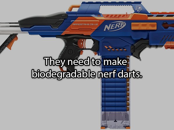 best nerf gun - Rapidstrike CsZe Nere They need to make biodegradable nerf darts.