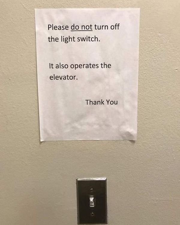 don t switch off the light - Please do not turn off the light switch. It also operates the elevator. Thank You