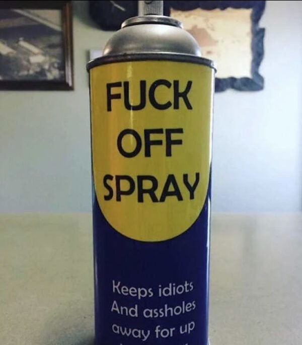 spray - Fuck Off Spray Keeps idiots And assholes away for up