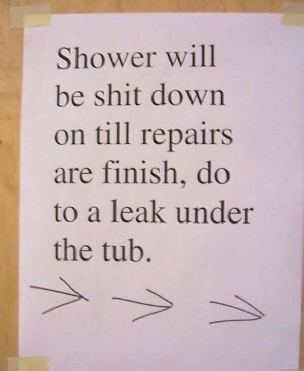 american work adventures - Shower will be shit down on till repairs are finish, do to a leak under the tub.