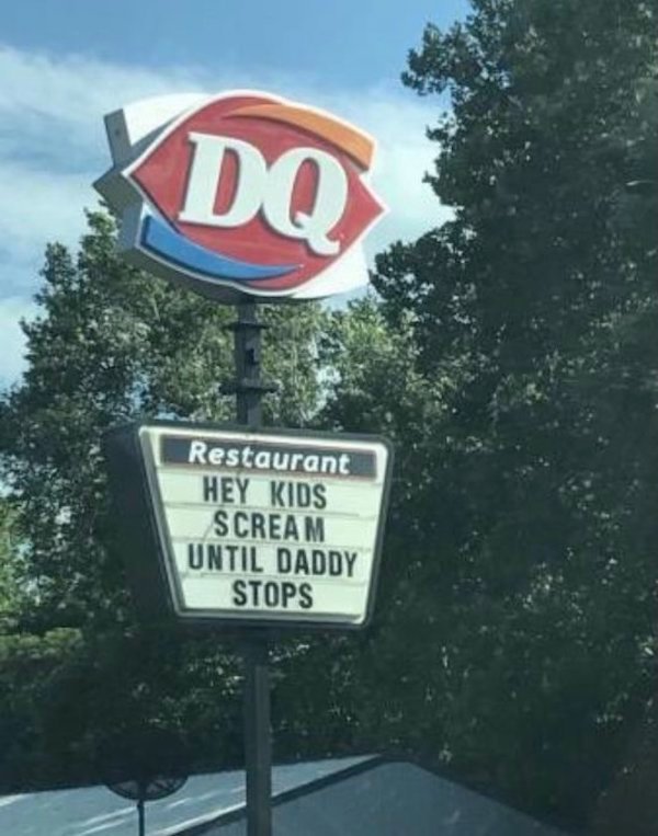 dairy queen - Dq Restaurant Hey Kids Scream Until Daddy Stops