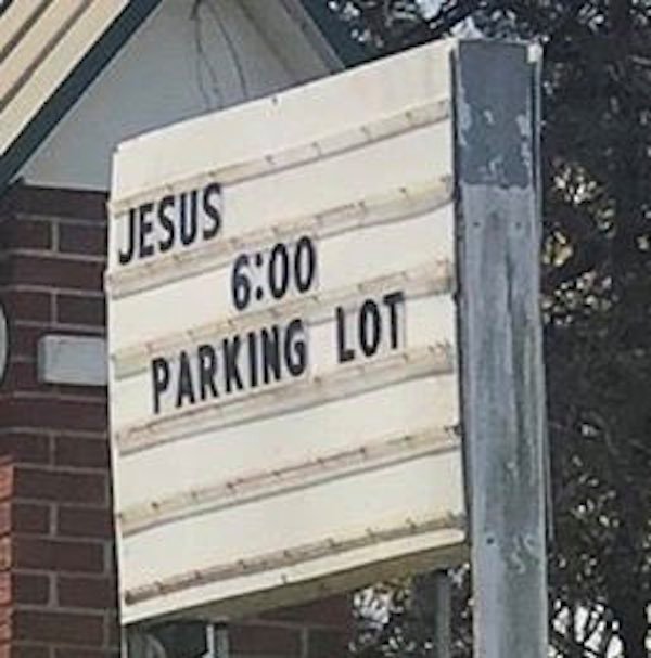 church challenged jesus to a fight - Jesus Parking Lot