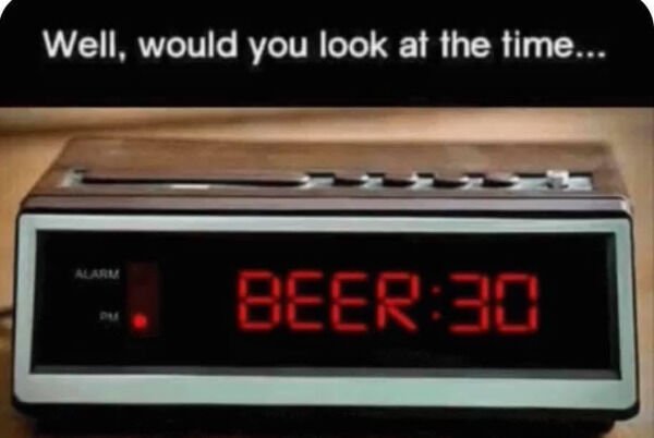 electronics - Well, would you look at the time... Alarm Beer30