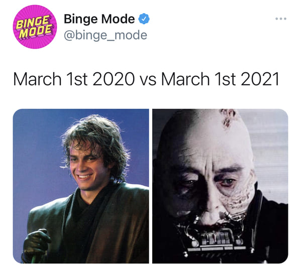 funny march 2020 vs. march 2021 memes and jokes -- darth vader memes - March 1st 2020 vs March 1st 2021
