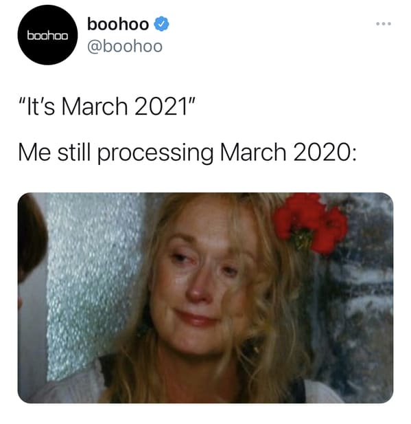 funny march 2020 vs. march 2021 memes and jokes - It's march 2021. me still processing march 2020