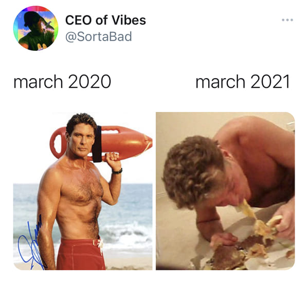 funny march 2020 vs. march 2021 memes and jokes - david hasselhoff baywatch - march 2020 march 2021