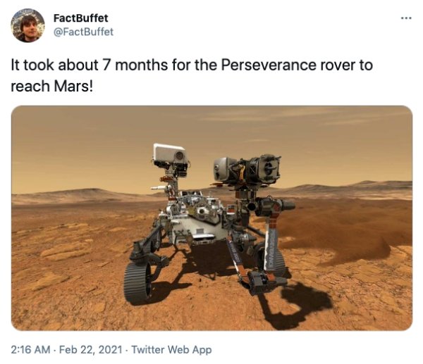 Mars 2020 - FactBuffet It took about 7 months for the Perseverance rover to reach Mars! . Twitter Web App