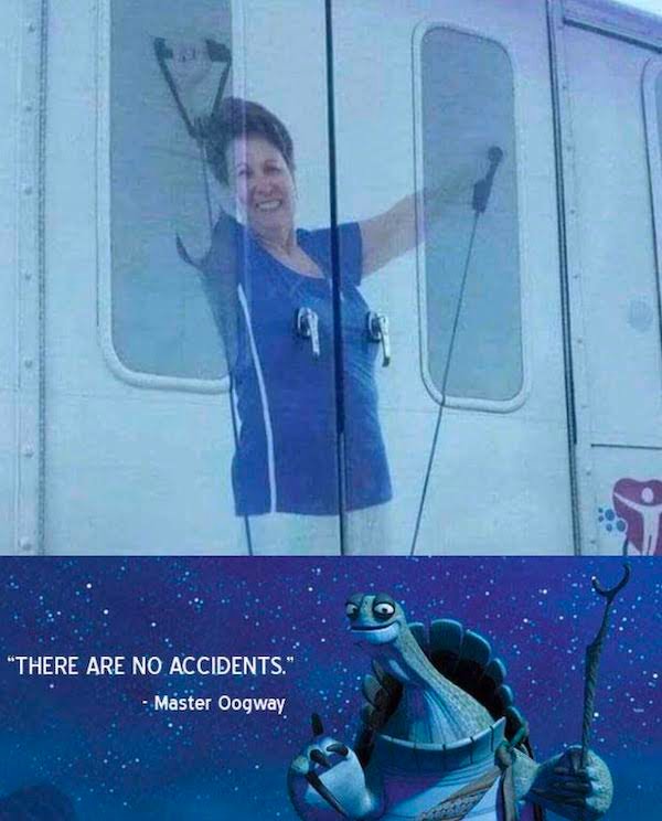 there are no accidents memes - "There Are No Accidents." Master Oogway