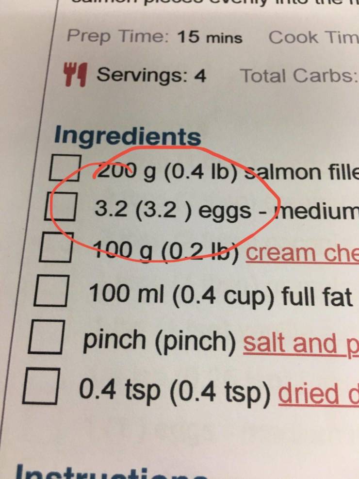 writing - Prep Time 15 mins Cook Tim 14 Servings 4 Total Carbs Ingredients 0 g 200 g 0.4 lb salmon fille 3.2 3.2 eggs medium 100 g 0.2 b cream che 100 ml 0.4 cup full fat pinch pinch salt and Lp 0.4 tsp 0.4 tsp dried d Instruoti