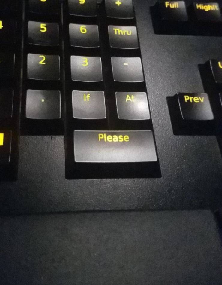 “This keyboard has a "Please" key instead of "Enter"”