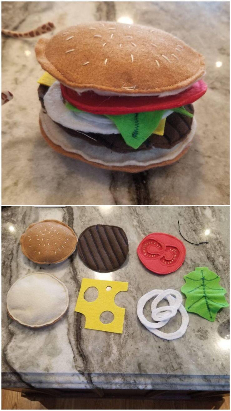“My mom stiched a burger made of felt for her grandkids.”