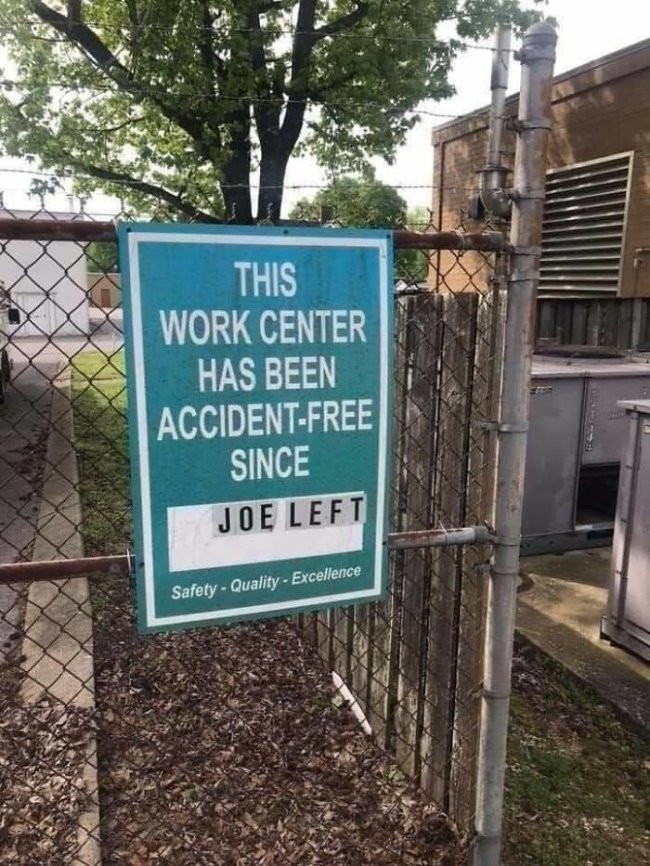 work center has been accident free since joe left - This Work Center Has Been AccidentFree Since Joe Left Safety Quality Excellence