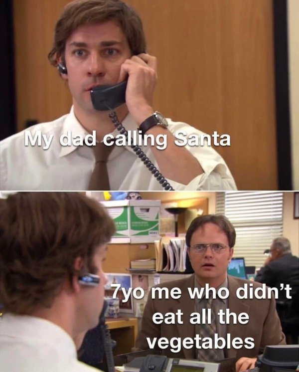 Meme - My dad calling Santa Saigsisisindik Eres 7yo me who didn't eat all the vegetables