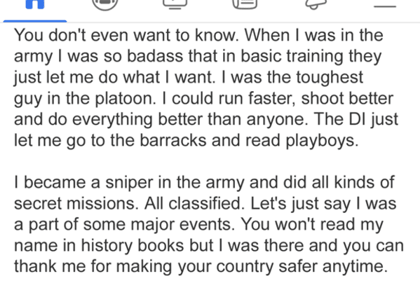 paper - You don't even want to know. When I was in the army I was so badass that in basic training they just let me do what I want. I was the toughest guy in the platoon. I could run faster, shoot better and do everything better than anyone. The Di just l