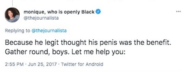 paper - . monique, who is openly Black Because he legit thought his penis was the benefit. Gather round, boys. Let me help you . Twitter for Android