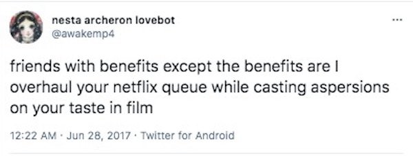 Jaws - nesta archeron lovebot friends with benefits except the benefits are overhaul your netflix queue while casting aspersions on your taste in film . Twitter for Android