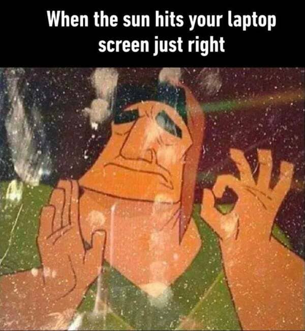 sun hits the screen just right - When the sun hits your laptop screen just right