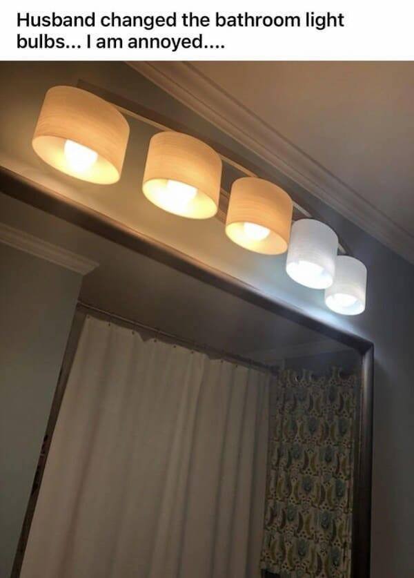 ceiling - Husband changed the bathroom light bulbs... I am annoyed....