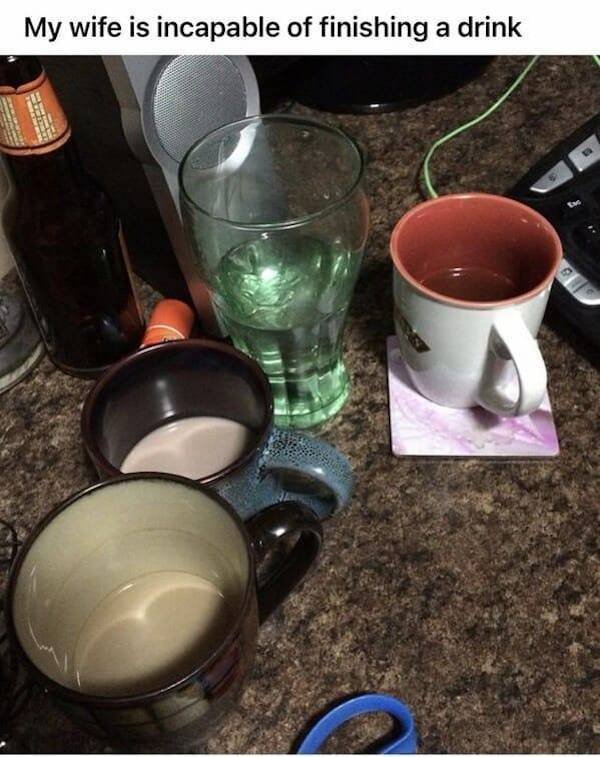 cup - My wife is incapable of finishing a drink