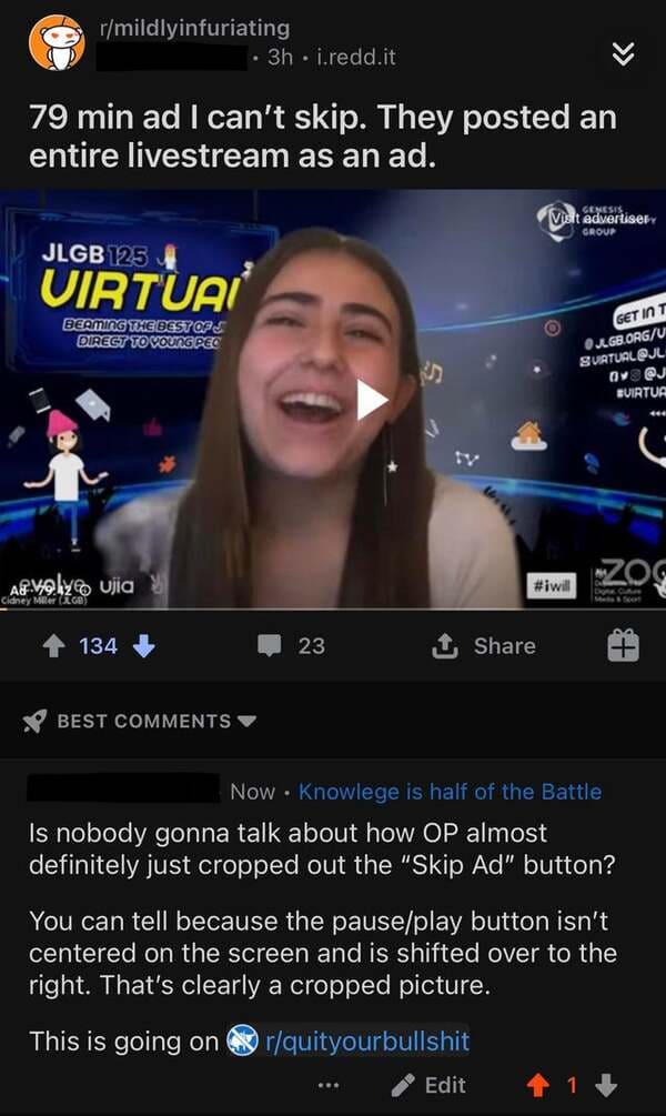 liars called out -  screenshot - rmildlyinfuriating . 3h. i.redd.it 79 min ad I can't skip. They posted an entire livestream as an ad. Visit advertiser Group Jlgb 125 Virtuai Berming The Best Of Direct To Voung Pec Get Int Lgb.OrgU Svirtual 03 @ Svirtua Z