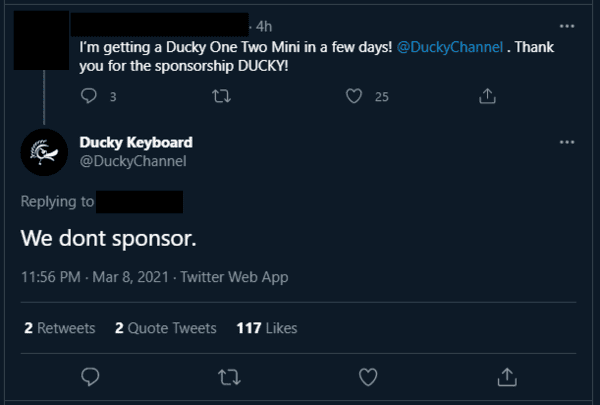 liars called out -  screenshot - .4h I'm getting a Ducky One Two Mini in a few days! . Thank you for the sponsorship Ducky! O 3 27 25 Ducky Keyboard We dont sponsor. Twitter Web App 2 2 Quote Tweets 117 27