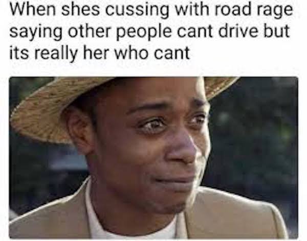 35 Memes For Those With Road Rage.