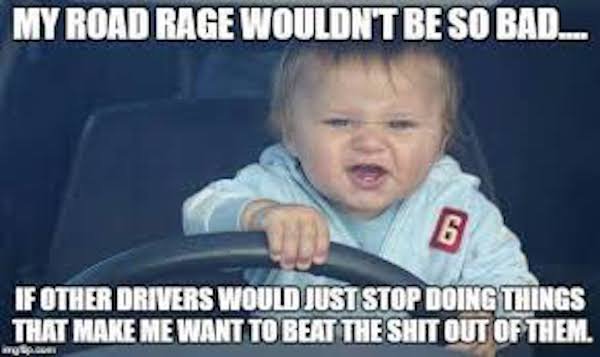 35 Memes For Those With Road Rage.