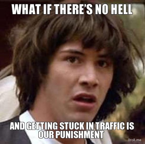 35 Memes For Those With Road Rage.