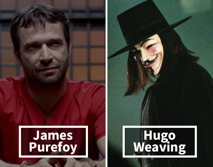 The iconic character from V for Vendetta may have had different mannerisms if the director had decided to go with his first pick for the role. James Purefoy inhabited the character of V for a whole 6 weeks of filming before it was decided he couldn't properly emote while wearing a mask. Hugo Weaving was asked to take over as V, and it's his portrayal that we see in the movie.