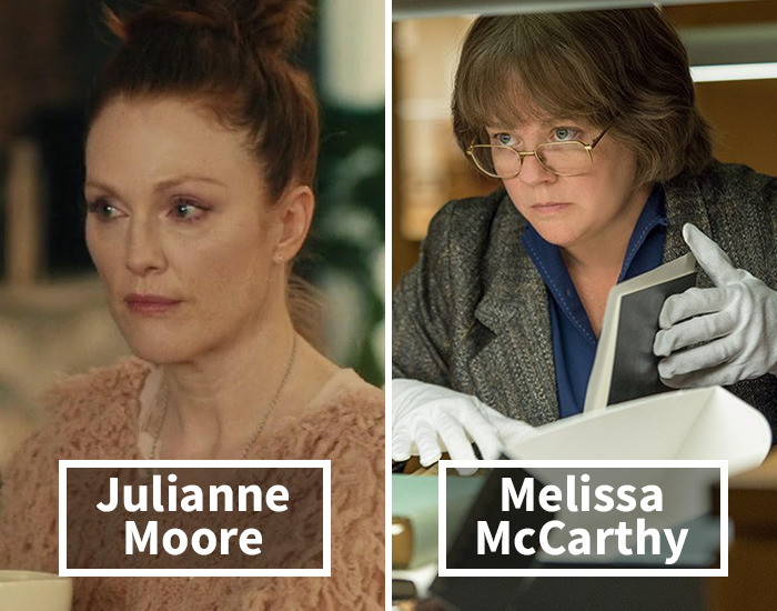 Julianne Moore was let go from her role in Can You Ever Forgive Me a mere 6 days before the filming started. Moore admitted her opinion diverged from the director's: "I think that her idea of where the character was, was different than where my idea of where the character was.” Reportedly, the actress wanted to wear a fat suit to appear more like the real-life person she would portray. Moore was replaced by Melissa McCarthy, who was even nominated for the Best Actress Academy Award.