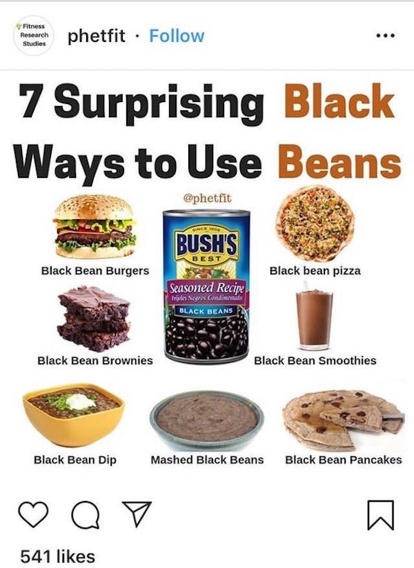 funny spelling fails - black beans meme - 7 Surprising Black Ways to Use Beans Bush'S Best