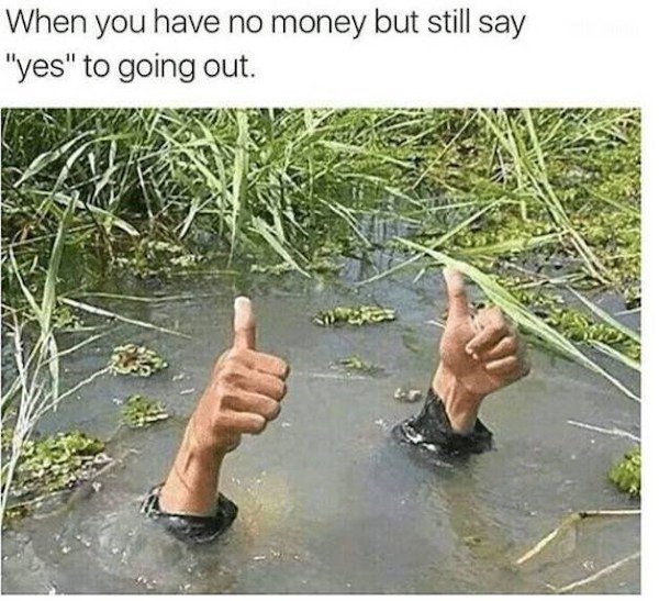 42 Memes For People Who Are Broke.