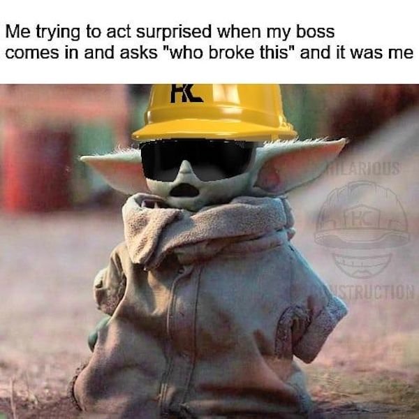 35 Working Memes For When You've Had Enough.