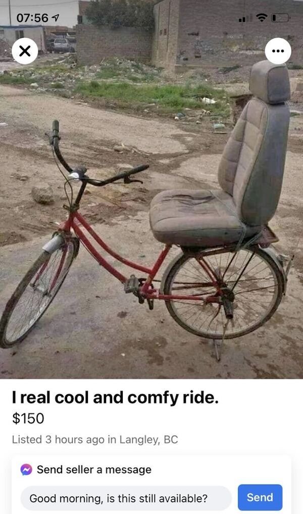 funny fails - real cool and comfy ride. $150 - Good morning, is this still available?d