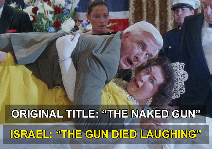 ramirez do everything - Original Title "The Naked Gun" Israel The Gun Died Laughing"