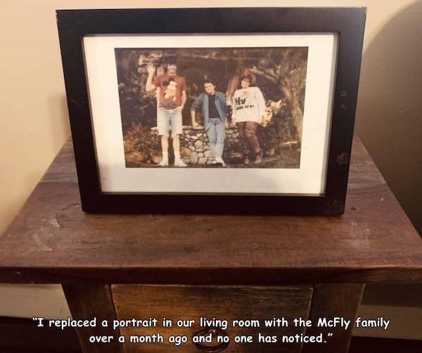 picture frame - My "I replaced a portrait in our living room with the McFly family over a month ago and no one has noticed."