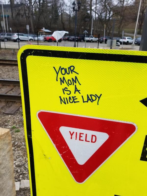 traffic sign - rr Your Is A " Mom Nice Lady Yield